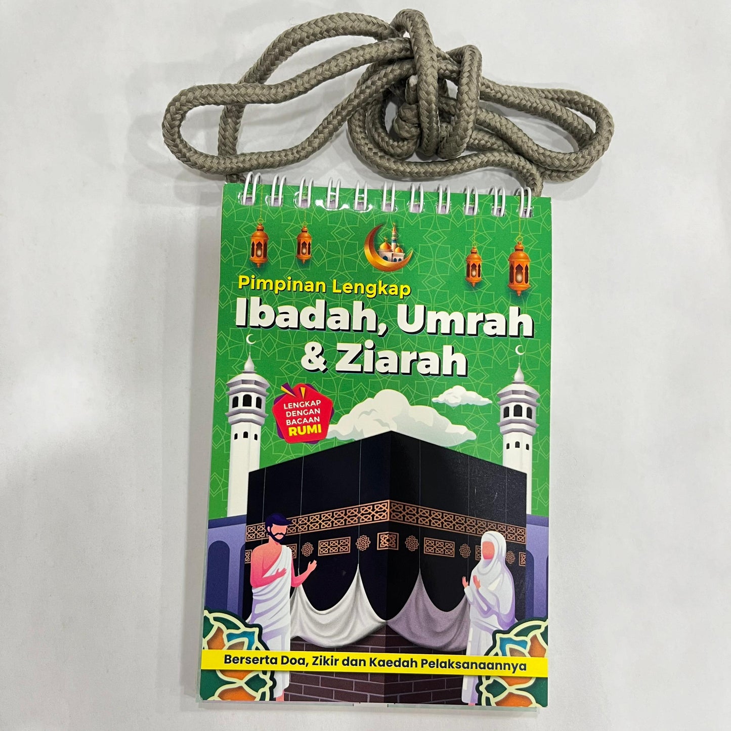 Pimpinan Lengkap Ibadah, Umrah & Ziarah (R)