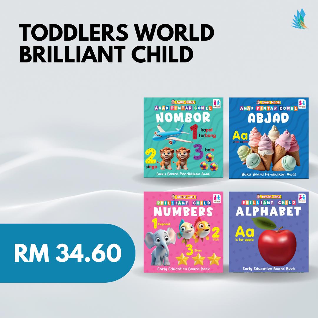 Toddlers World - Brilliant Child / Anak Pintar Comel