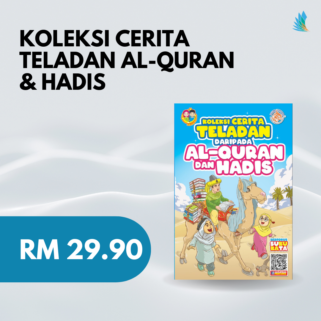 Koleksi Cerita Teladan Daripada Al-Quran Dan Hadis