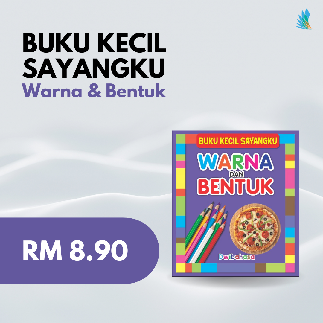 Buku Kecil Sayangku Warna dan Bentuk (Dwibahasa)