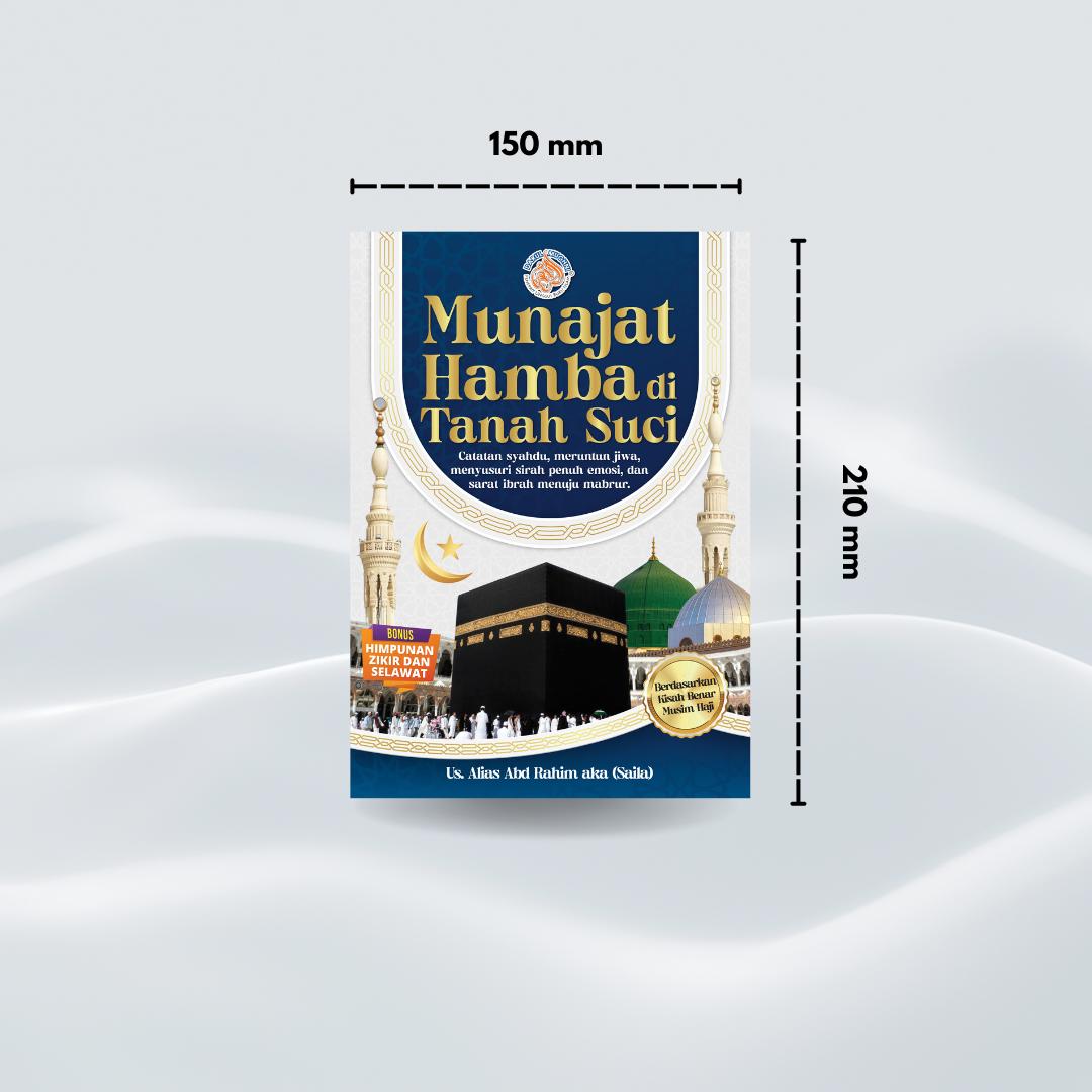 Munajat Hamba Di Tanah Suci
