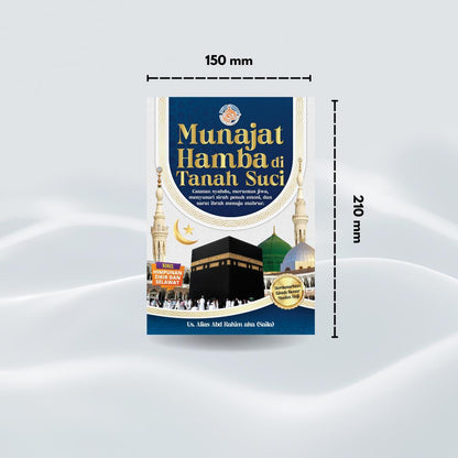 Munajat Hamba Di Tanah Suci