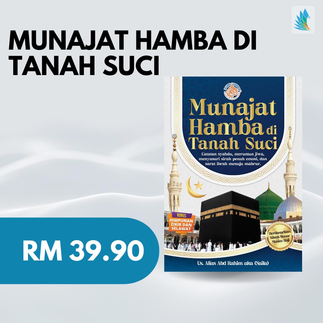 Munajat Hamba Di Tanah Suci