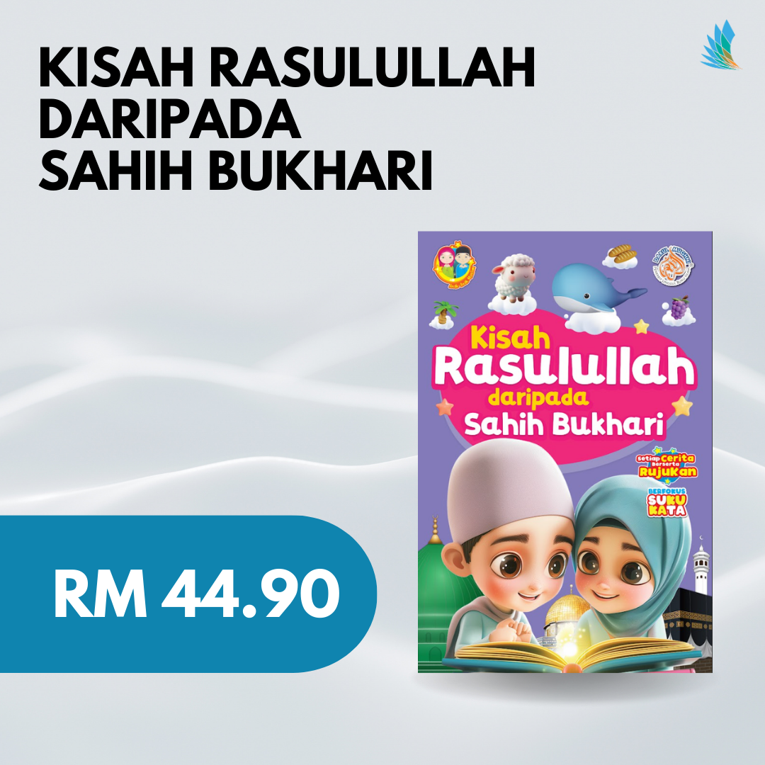 Buku Kisah Rasulullah Daripada Sahih Bukhari