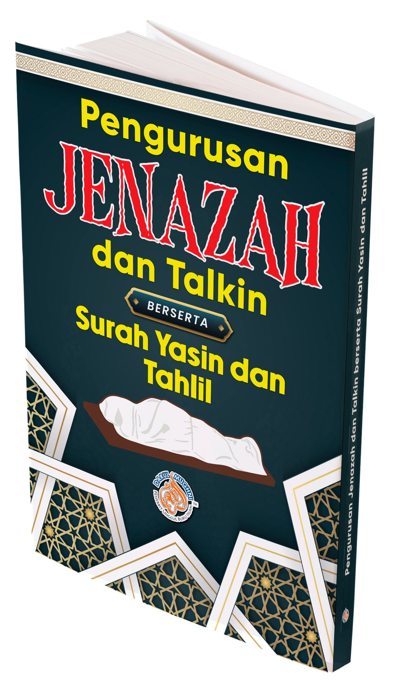 Pengurusan Jenazah dan Talkin Berserta Surah Yasin dan Tahlil