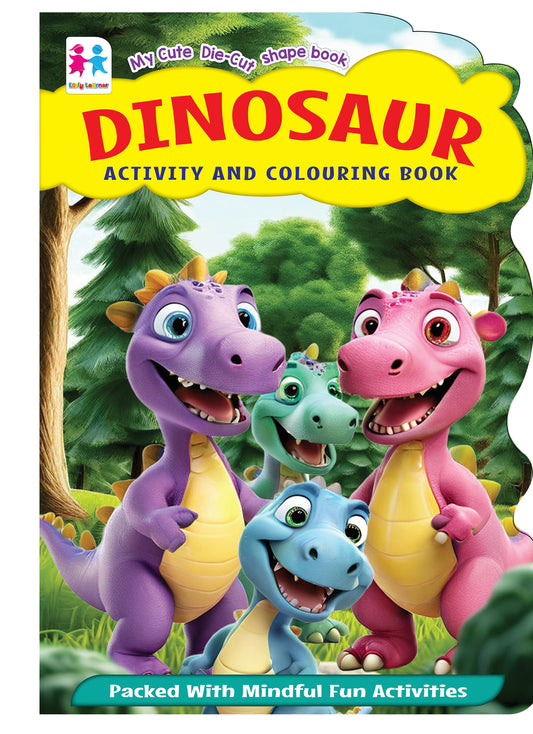 My Cute Die-Cut Shape Book Dinosaur Activity And Colouring Book