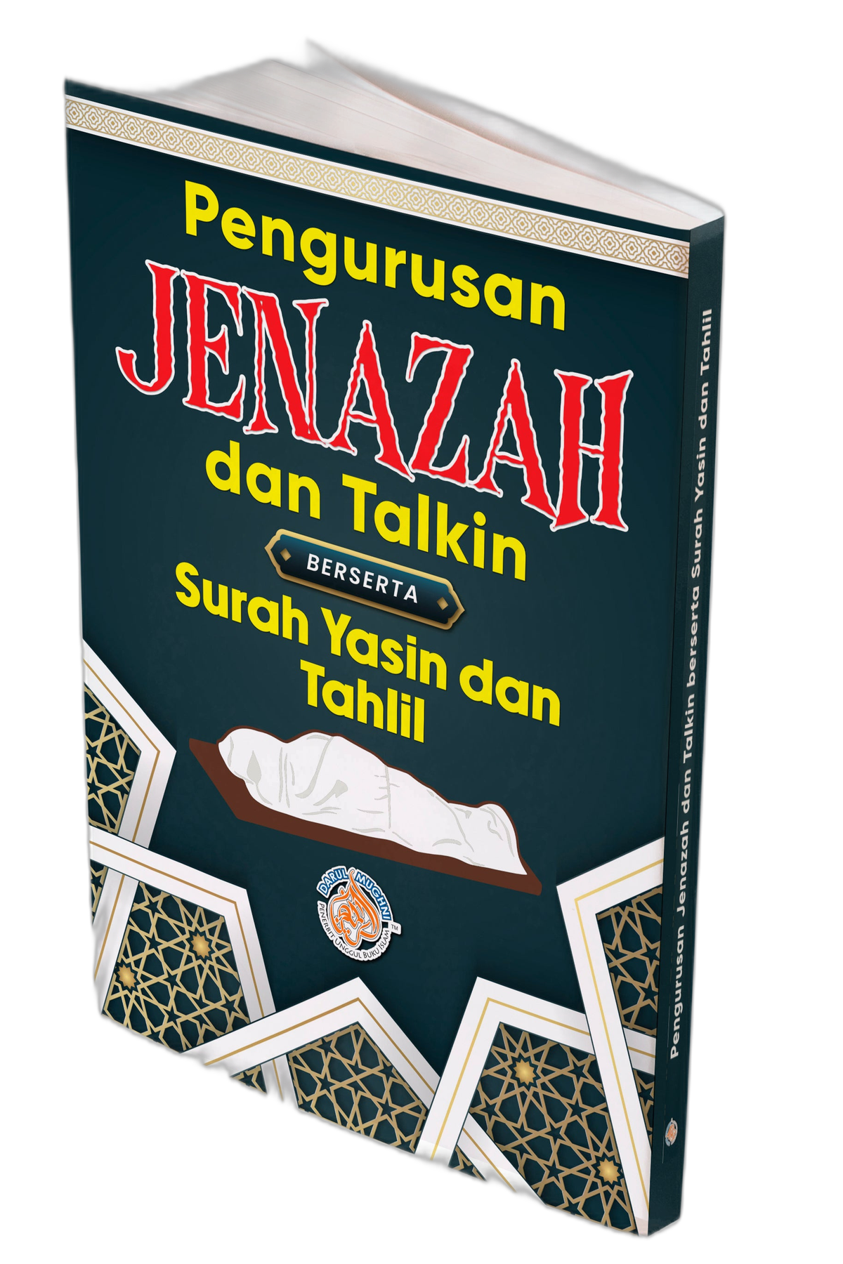 Pengurusan Jenazah dan Talkin Berserta Surah Yasin dan Tahlil