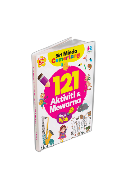 Early Learner - Siri Minda Cemerlang 121 Aktiviti & Mewarna - Anak Bijak