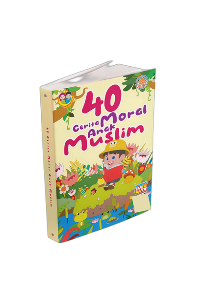 40 Cerita Moral Anak Muslim