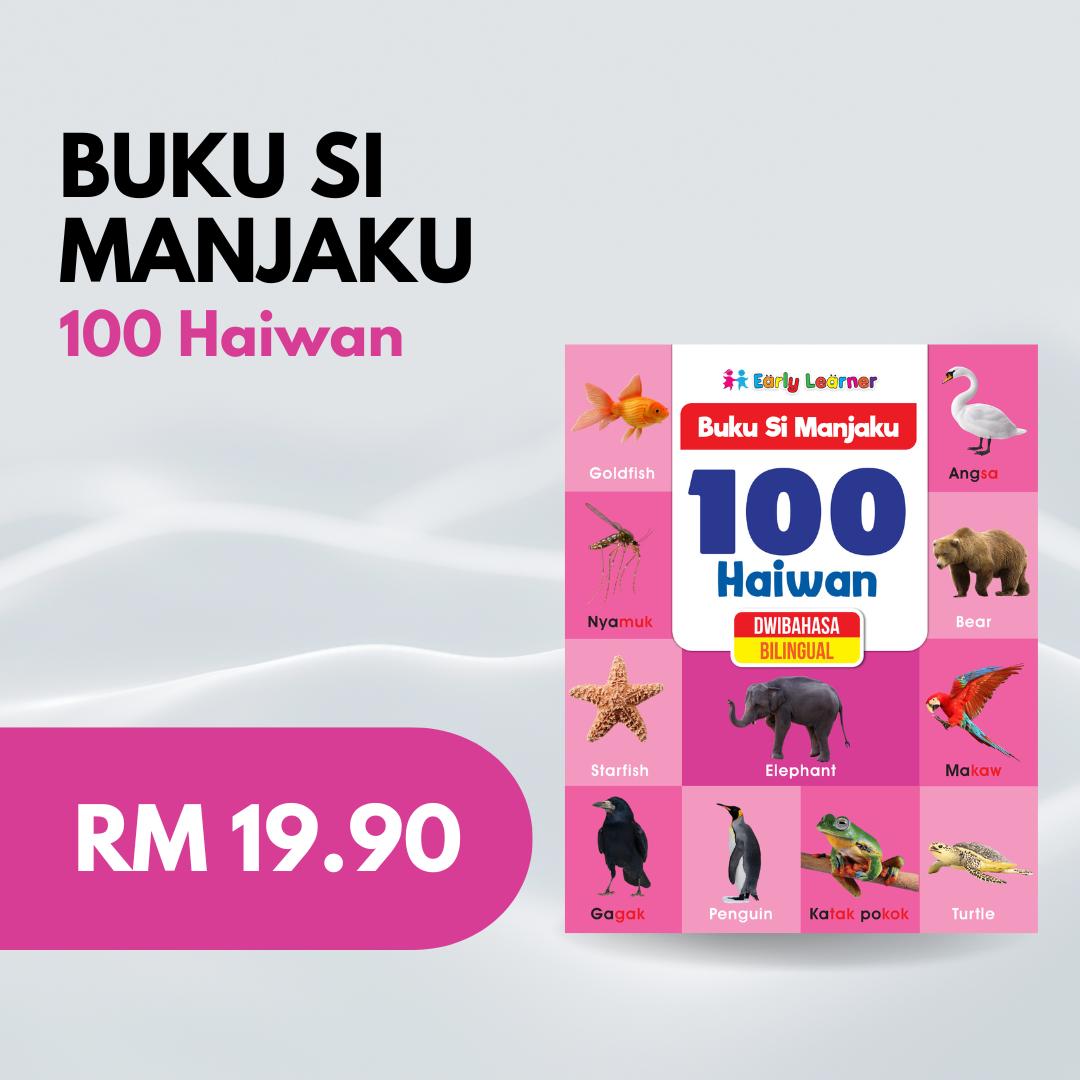 Buku Si Manjaku . 100 Haiwan . Dwibahasa