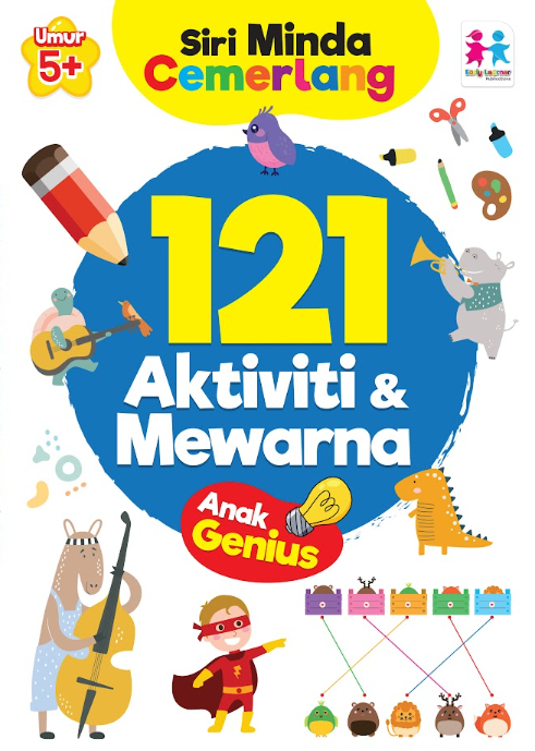 Early Learner - Siri Minda Cemerlang 121 Aktiviti & Mewarna - Anak Genius
