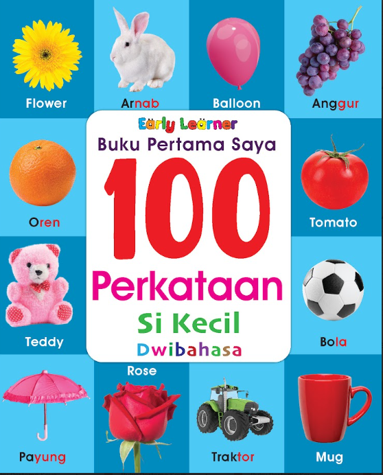Buku Pertama Saya 100 Perkataan Si Kecil