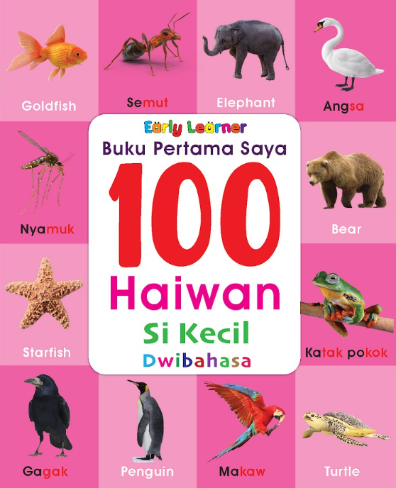 Buku Pertama Saya 100 Haiwan Si Kecil