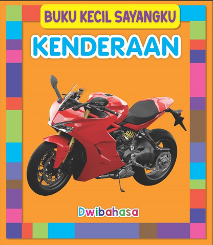 Buku Kecil Sayangku - Kenderaan (Dwibahasa)