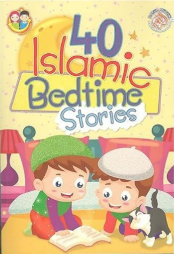 40 ISLAMIC BEDTIME STORIES